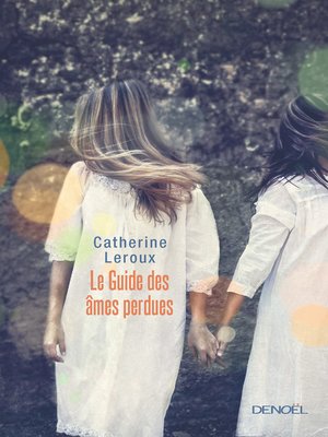 cover image of Le Guide des âmes perdues